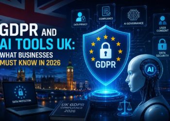 GDPR and AI Tools UK What Businesses Must Know in 2026